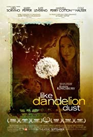 ดูหนังออนไลน์ฟรี Like Dandelion Dust (2009) ไลค์ แดนดี้เลี่ยน ดัส