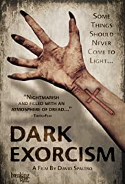 ดูหนังออนไลน์ฟรี Dark Exorcism (In the Dark)(2015) การขับไล่ความมืด