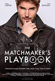 ดูหนังออนไลน์ฟรี The Matchmakers Playbook (2018) เดอะ แมทซ์เมเกอร์ เพลย์บุ๊ค