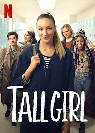 ดูหนังออนไลน์ฟรี รักยุ่งของสาวโย่ง	Tall Girl (2019)